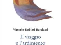 “Il viaggio e l’ardimento”: Vittorio Robiati Bendaud racconta le storie di un ebraismo italiano da non dimenticare